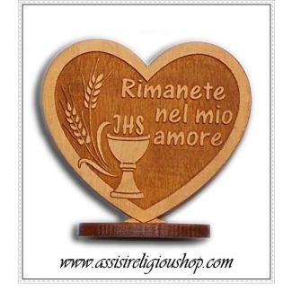 Cuore "Rimanete nel mio amore"