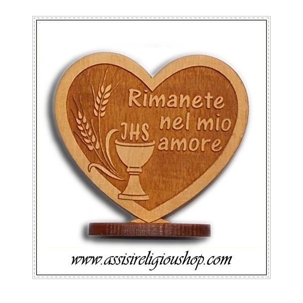 Cuore "Rimanete nel mio amore"